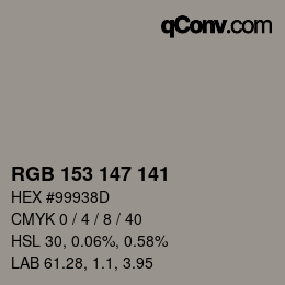 Color code: RGB 153 147 141 | qconv.com