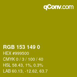 颜色代码: RGB 153 149 0 | qconv.com