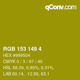 Color code: RGB 153 149 4 | qconv.com