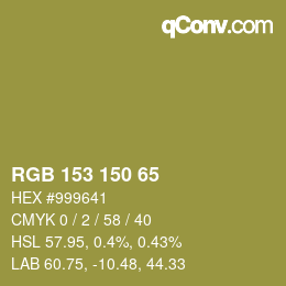 Color code: RGB 153 150 65 | qconv.com