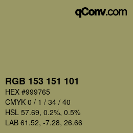 Color code: RGB 153 151 101 | qconv.com