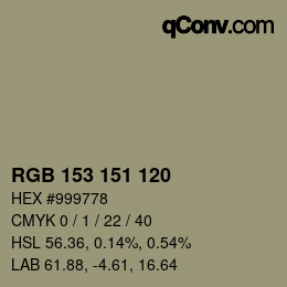 Color code: RGB 153 151 120 | qconv.com