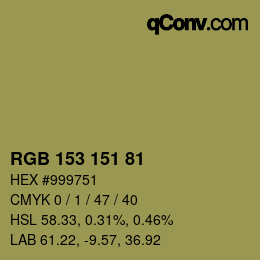 Color code: RGB 153 151 81 | qconv.com