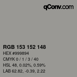 カラーコード: RGB 153 152 148 | qconv.com