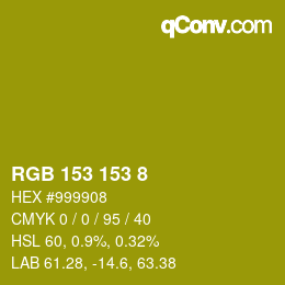 Color code: RGB 153 153 8 | qconv.com