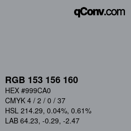 Color code: RGB 153 156 160 | qconv.com