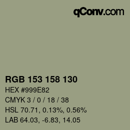 Color code: RGB 153 158 130 | qconv.com
