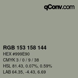 颜色代码: RGB 153 158 144 | qconv.com