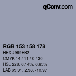 カラーコード: RGB 153 158 178 | qconv.com