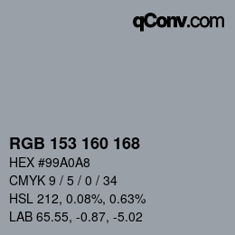 Color code: RGB 153 160 168 | qconv.com