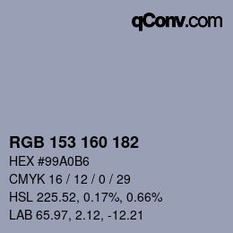 Color code: RGB 153 160 182 | qconv.com