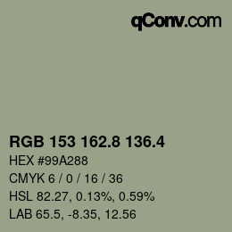 カラーコード: RGB 153 162.8 136.4 | qconv.com