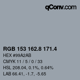 カラーコード: RGB 153 162.8 171.4 | qconv.com