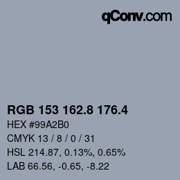 カラーコード: RGB 153 162.8 176.4 | qconv.com