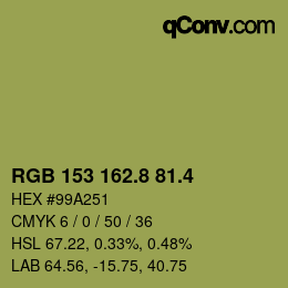 カラーコード: RGB 153 162.8 81.4 | qconv.com