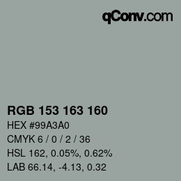 Color code: RGB 153 163 160 | qconv.com