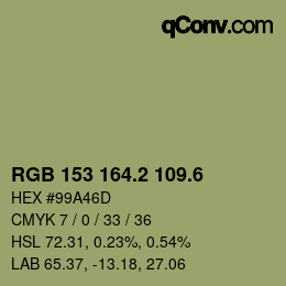 カラーコード: RGB 153 164.2 109.6 | qconv.com