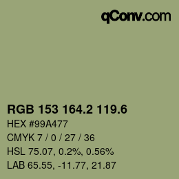 カラーコード: RGB 153 164.2 119.6 | qconv.com