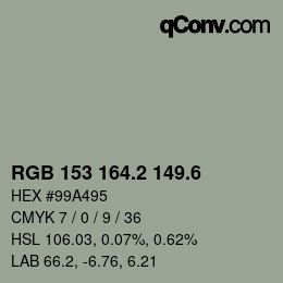 カラーコード: RGB 153 164.2 149.6 | qconv.com
