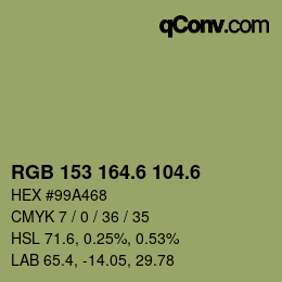 カラーコード: RGB 153 164.6 104.6 | qconv.com