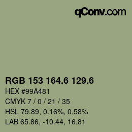カラーコード: RGB 153 164.6 129.6 | qconv.com