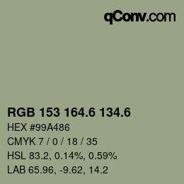 カラーコード: RGB 153 164.6 134.6 | qconv.com