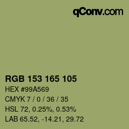 カラーコード: RGB 153 165 105 | qconv.com