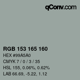 カラーコード: RGB 153 165 160 | qconv.com