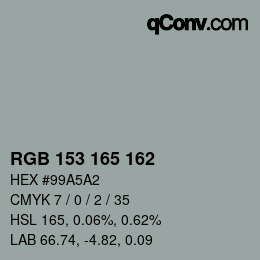 カラーコード: RGB 153 165 162 | qconv.com