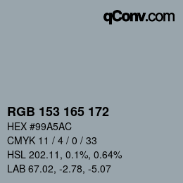 カラーコード: RGB 153 165 172 | qconv.com