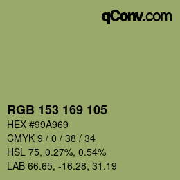 カラーコード: RGB 153 169 105 | qconv.com