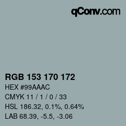 Code couleur: RGB 153 170 172 | qconv.com