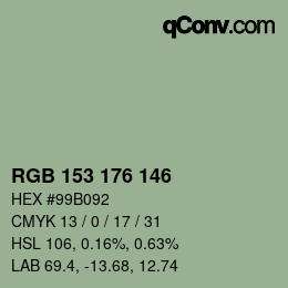 颜色代码: RGB 153 176 146 | qconv.com