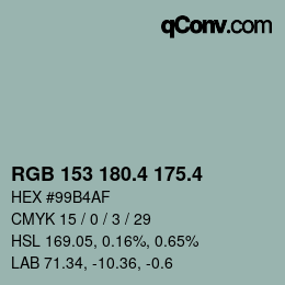 カラーコード: RGB 153 180.4 175.4 | qconv.com