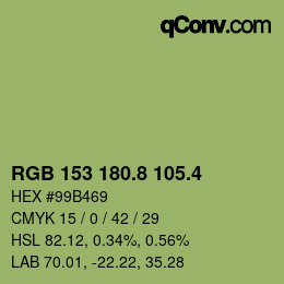 カラーコード: RGB 153 180.8 105.4 | qconv.com