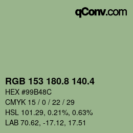 カラーコード: RGB 153 180.8 140.4 | qconv.com