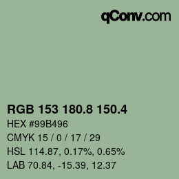 カラーコード: RGB 153 180.8 150.4 | qconv.com