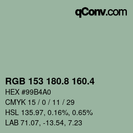 カラーコード: RGB 153 180.8 160.4 | qconv.com