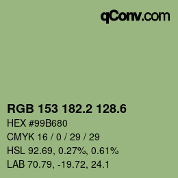 カラーコード: RGB 153 182.2 128.6 | qconv.com