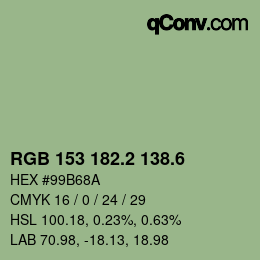 カラーコード: RGB 153 182.2 138.6 | qconv.com