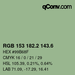 カラーコード: RGB 153 182.2 143.6 | qconv.com