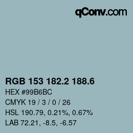 カラーコード: RGB 153 182.2 188.6 | qconv.com