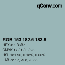 カラーコード: RGB 153 182.6 183.6 | qconv.com