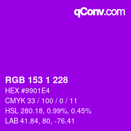 Color code: RGB 153 1 228 | qconv.com