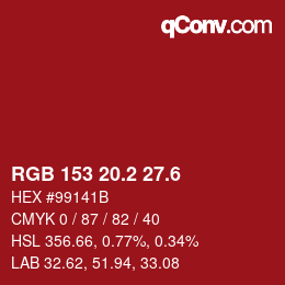 カラーコード: RGB 153 20.2 27.6 | qconv.com