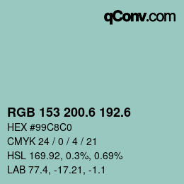 カラーコード: RGB 153 200.6 192.6 | qconv.com