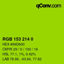 カラーコード: RGB 153 214 0 | qconv.com