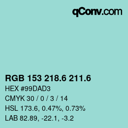 カラーコード: RGB 153 218.6 211.6 | qconv.com