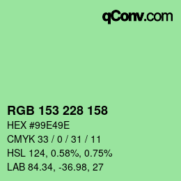 カラーコード: RGB 153 228 158 | qconv.com