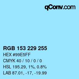 Color code: RGB 153 229 255 | qconv.com